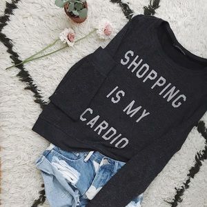 Wildfox Shopping Is My Cardio Baggy Jumper